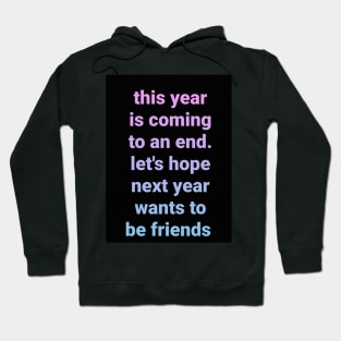 New Year Hoodie